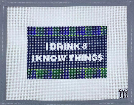 I Drink & I Know Things